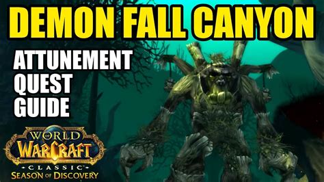 DEMON FALL CANYON Attunement Guide | WoW Classic SoD Season of ...