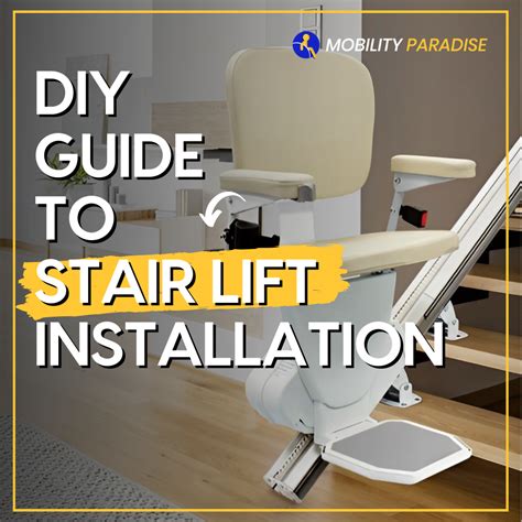 DIY Guide to Stair Lift Installation: Step-by-Step Guide – Mobility ...