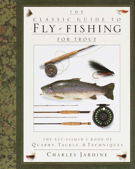 Classic Guide to Fly Fishing for Trout | Ask About Fly Fishing