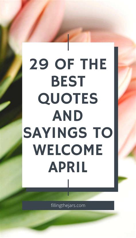 29 Best Hello April Quotes And Sayings To Welcome The Month | Filling ...