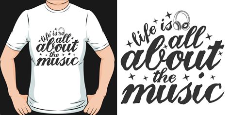 Life is All About the Music, Music Quote T-Shirt Design. 23821289 ...