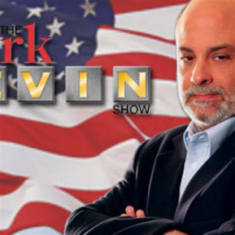 Mark Levin Quotes. QuotesGram