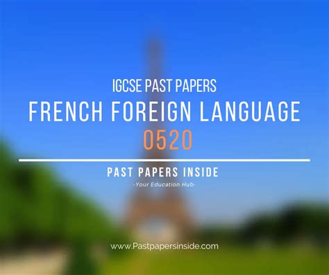 IGCSE French Foreign Language (0520) | Past Papers Inside