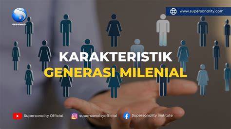 Karakteristik Generasi Milenial