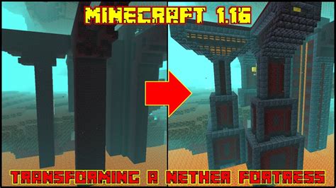 Minecraft 1.16 - Transforming A Nether Fortress - YouTube