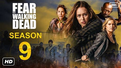 Fear the Walking Dead Season 9 Trailer (HD) - AMC | Fear the Walking ...