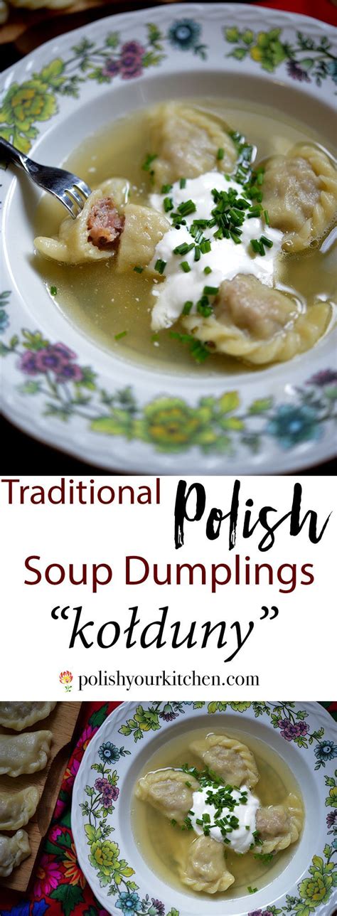 Traditional Polish Soup Dumplings Recipe "Kołduny" by polishyourkitchen ...