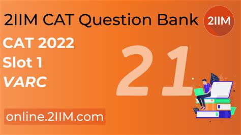 CAT 2022 Question Paper - VARC, 2IIM CAT 2024 Online Preparation for ...