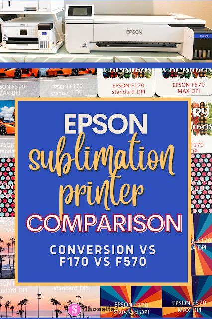 Epson Sublimation Printers Comparison: F570 vs F170 vs Converting an ...