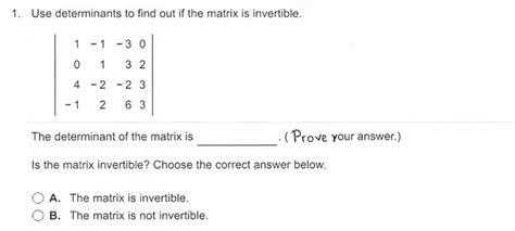 Solved 1. Use determinants to find out if the matrix is | Chegg.com