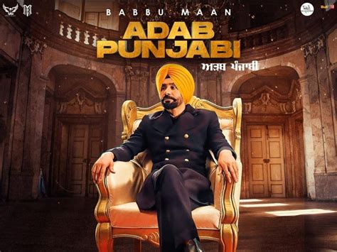 Legendary Punjabi Singer Babbu Maan's album 'Adab Punjabi' is trending ...