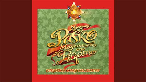 Ngayong Pasko Magniningning Ang Pilipino (Version 2) - YouTube Music