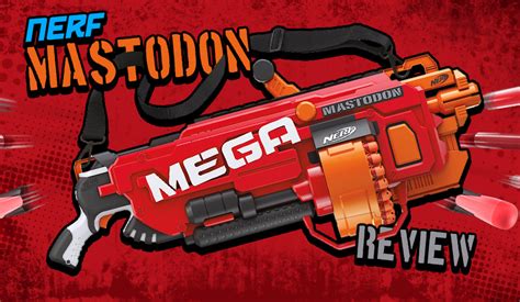 The Nerf MEGA Mastodon Review - Bigger IS Better | Blaster Hub