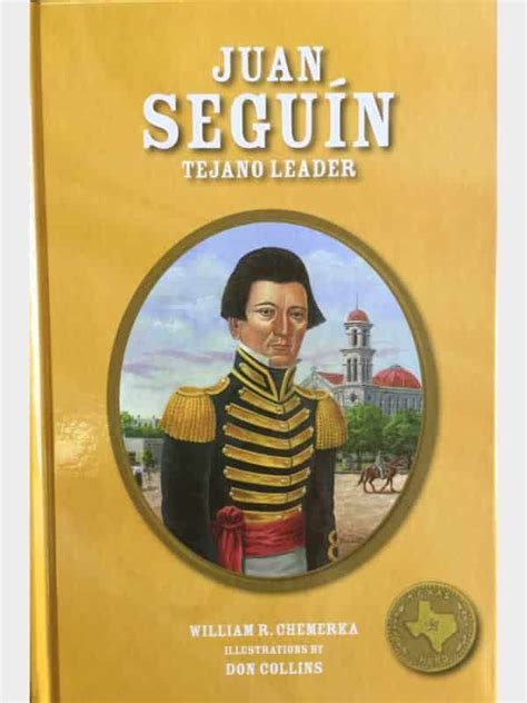 Juan Seguin Tejano Leader - Haley Memorial Library and Research Center