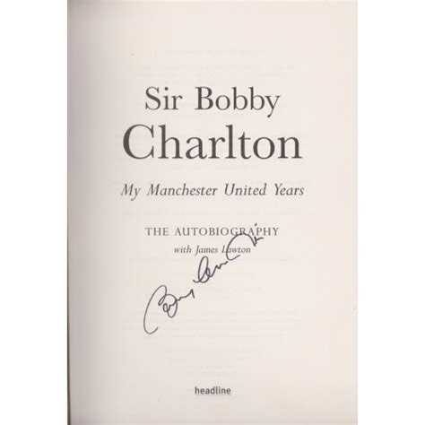 Sir Bobby Charlton Signed Autobiography 'My Manchester United Years' 25391