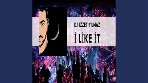 I Like It - YouTube