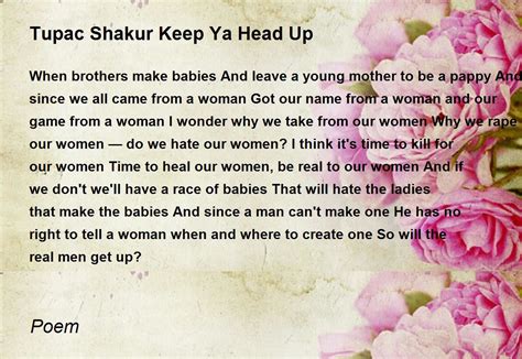 Tupac Shakur Keep Ya Head Up - Tupac Shakur Keep Ya Head Up Poem by Poem