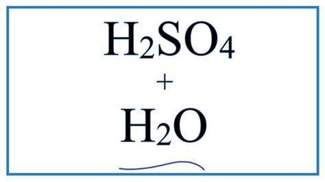 H2SO4 + H2O (Sulfuric acid plus Water) - YouTube