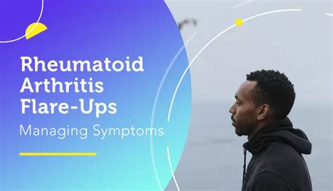 Rheumatoid Arthritis Flare-Ups: Managing Symptoms | myRAteam