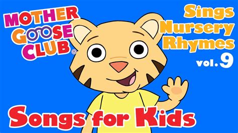 Mother Goose Club Sings Nursery Rhymes Vol. 9: Songs for Kids - AUDIO