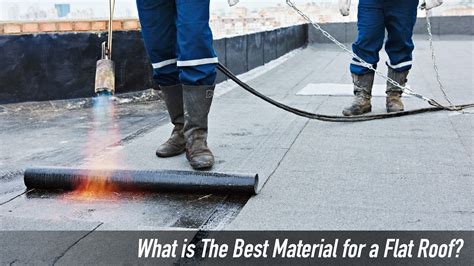 Best Material For A Flat Roof Flat Roof Materials Installation Costs ...