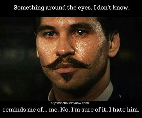 Quote by Doc Holiday Tombstone Movie Quotes, Tombstone 1993, Tombstone ...