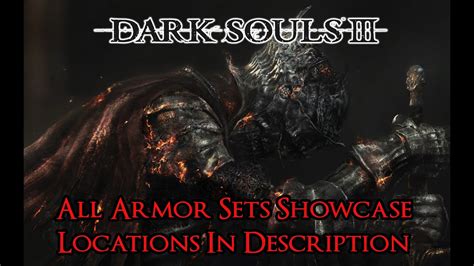 Dark Souls 3 - All Armor Sets Showcase [Armor Locations In The ...