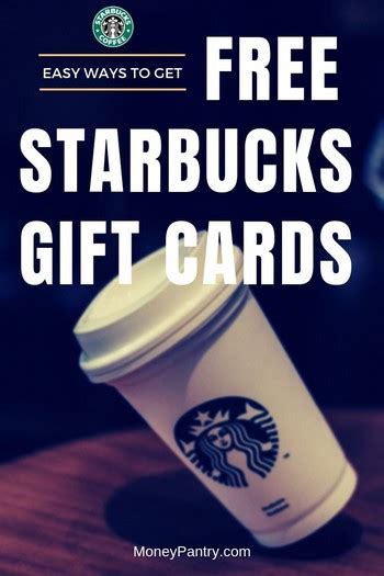 21 Ways to Get FREE Starbucks Gift Cards (That Work!) - MoneyPantry