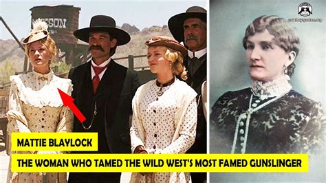 🔴 Mattie Blaylock: The Woman Who Tamed The Wild West's Most Famed ...