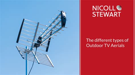 The different types of Outdoor TV Aerials | Nicoll & Stewart