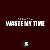 Waste My Time Song Download: Play & Listen Waste My Time all MP3 Song ...