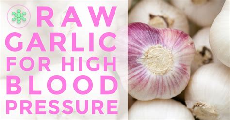 Raw Garlic for High Blood Pressure - Holistic Health for Life