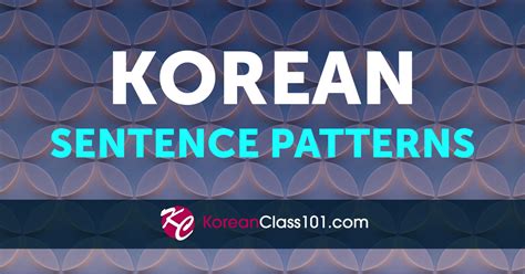 Basic Korean Sentence Patterns You Can Use Right Away