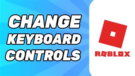 How to Change Roblox Keyboard Controls (2024) - YouTube