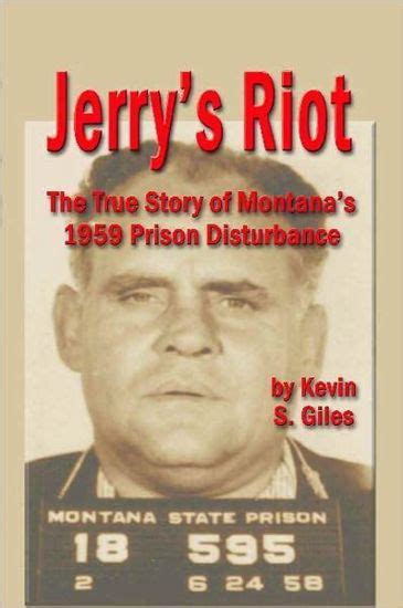 Montana Historical Society Store. Jerry's Riot: The True Story of ...