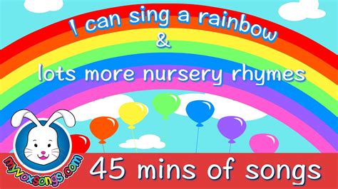 I Can Sing A Rainbow & Lots More Nursery Rhymes - YouTube