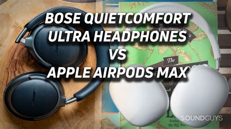 Bose QuietComfort Ultra Headphones vs Apple AirPods Max - SoundGuys