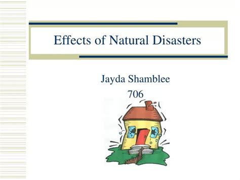 PPT - Effects of Natural Disasters PowerPoint Presentation, free ...