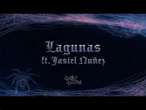 LAGUNAS (Lyric Video) - Peso Pluma, Jasiel Nuñez - The best old school ...