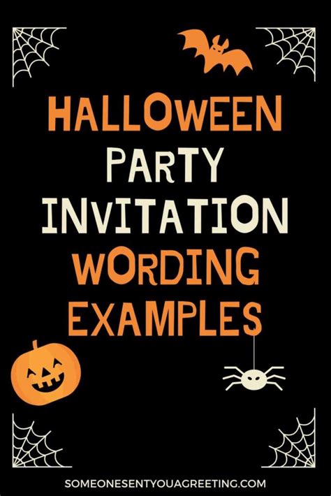 Halloween Party Invitation Wording Examples - Someone Sent You A Greeting