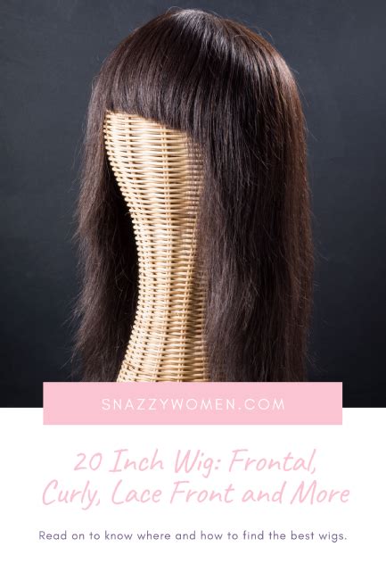 20 Inch Wig: Frontal, Curly, Lace Front and More - Snazzy Women