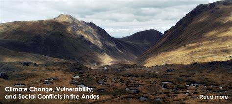 Climate Change, Vulnerability, and Social Conflicts in the Andes ...