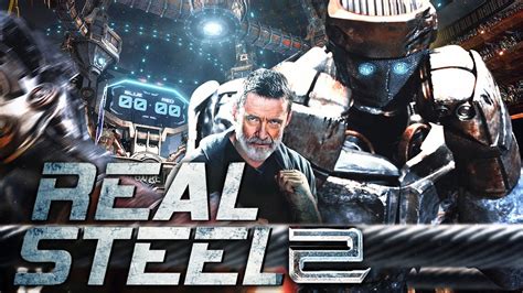 REAL STEEL 2 Teaser (2023) With Hugh Jackman & Anthony Mackie - YouTube