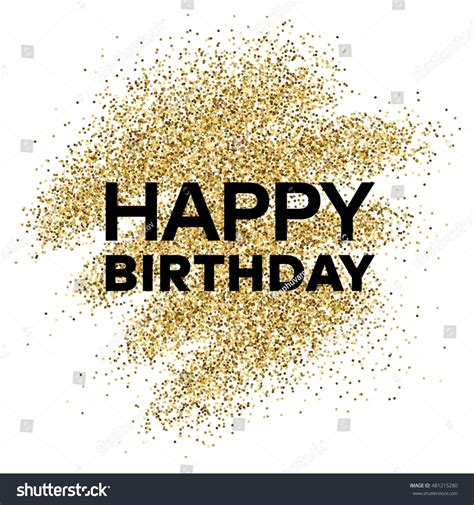 Gold Glitter Background Happy Birthday Inscription Stock Vector ...