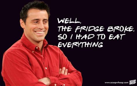 25 Adorable Quotes By Joey That Explain Why He’s The Most Loveable ...