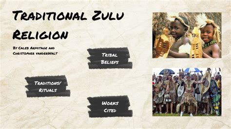 Zulu Traditional Religion by Christopher Vanderwalt on Prezi