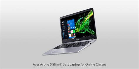 7 Best Laptops for Online Classes in 2024