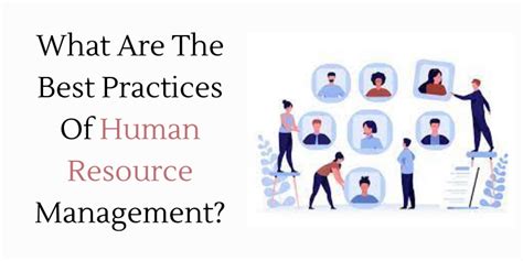 What Are The Best Practices Of Human Resource Management?