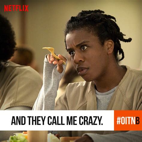 Crazy Eyes Oitnb Quotes, Crazy Eyes, Call Me, Candid, Netflix, It Cast ...