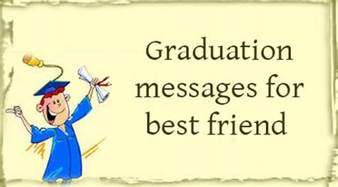 Graduation Messages for Best Friend